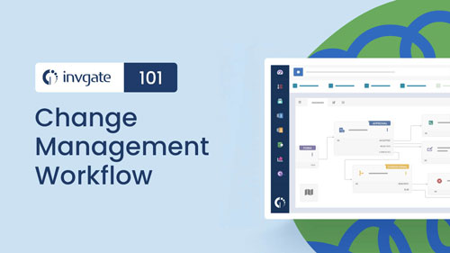 How to Build a Change Management Workflow